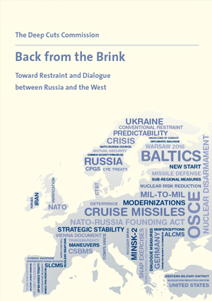 "Back from the Brink: Toward Restraint and Dialogue between Russia and the West," the June 2016 report of the Deep Cuts Commission